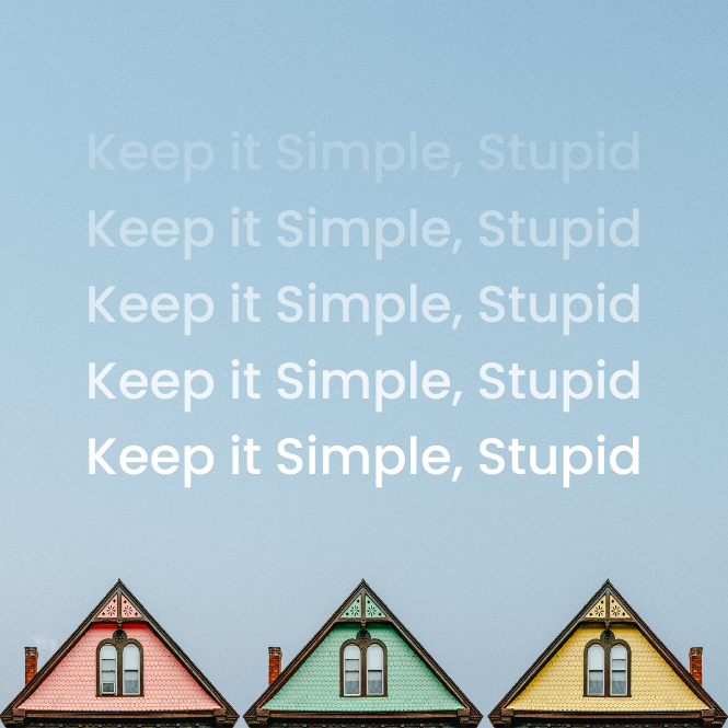 KISS principle of design